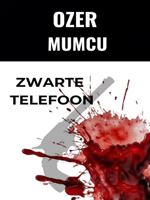 Title details for Zwartee Telefoon by Özer Mumcu - Available
